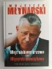 MOJE ULUBIONE DRZEWO CZYLI MŁYNARSKI OBOWIĄZKOWO - Wojciech Młynarski
